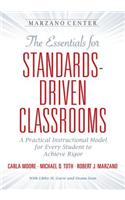 Essential for Standards-Driven Classrooms: A Practical Instructional Model for Every Student to Achieve Rigor