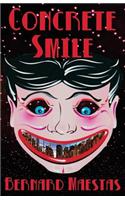 Concrete Smile