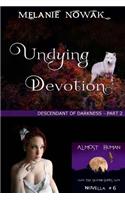 Undying Devotion