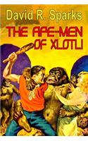 The Ape-Men of Xlotli
