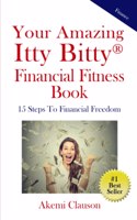 Your Amazing Itty Bitty(R) Financial Fitness Book