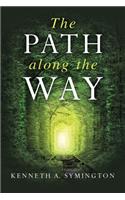 The Path along the Way