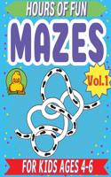 Hours of Fun Mazes for Kids 4-6 Vol-1 by Round Duck