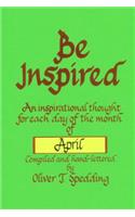 Be Inspired - April