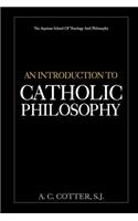 An Introduction to Catholic Philosophy
