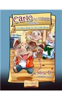 Carlo the Mouse, Book 1