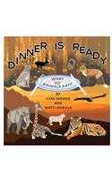 Dinner is ready: What do animals eat?
