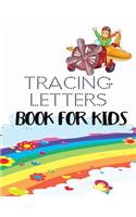Tracing Letters Book For Kids: Letter Tracing Practice Book For Preschoolers, Kindergarten (Printing For Kids Ages 3-5)(5/8" Lines, Dotted)
