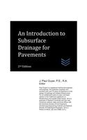 Introduction to Subsurface Drainage for Pavements