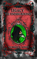 Legacy-The Underground
