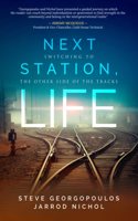 Next Station, Life