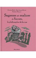 Sagesses Et Malices de Socrate, Le Philosophe de La Rue