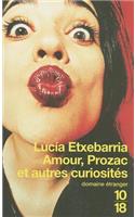 Amour, Prozac Et Autres Curiosites