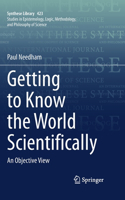 Getting to Know the World Scientifically