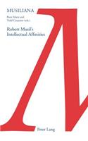 Robert Musil's Intellectual Affinities