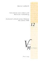 Interaktion von Leben und Werk bei Schoenberg
