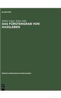Das Fürstengrab Von Hassleben