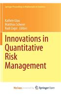 Innovations in Quantitative Risk Management