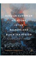 Russian-European Relations in the Balkans and Black Sea Region