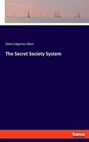 Secret Society System