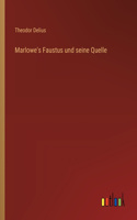 Marlowe's Faustus und seine Quelle
