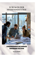 Scrum in der Medienindustrie