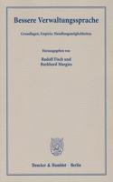 Bessere Verwaltungssprache: Grundlagen, Empirie, Handlungsmoglichkeiten