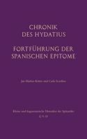 Chronik Des Hydatius. Fortführung Der Spanischen Epitome
