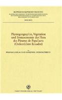 Physiogeographie, Vegetation Und Syntaxonomie Der Flora Des Paramo de Papallacta (Ostkordillere Ecuador)