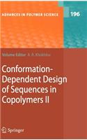 Conformation-Dependent Design of Sequences in Copolymers II