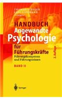 Handbuch Angewandte Psychologie Fur Fuhrungskrafte: Fuhrungskompetenz Und Fuhrungswissen