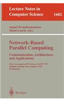 Network-Based Parallel Computing Communication, Architecture, and Applications