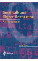 SmallTalk and Object Orientation