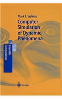 Computer Simulation of Dynamic Phenomena