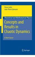 Concepts and Results in Chaotic Dynamics: A Short Course