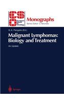 Malignant Lymphomas: Biology and Treatment