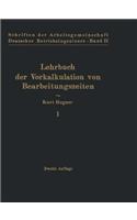 Lehrbuch der Vorkalkulation von Bearbeitungszeiten