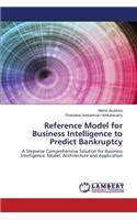 Reference Model for Business Intelligence to Predict Bankruptcy