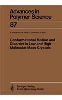 Conformational Motion and Disorder in Low and High Molecular Mass Crystals