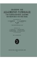 Ergebnisse Der Allgemeinen Pathologie Und Pathologischen Anatomie