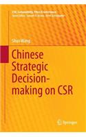 Chinese Strategic Decision-Making on Csr