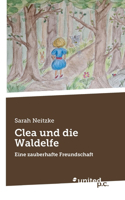 Clea und die Waldelfe