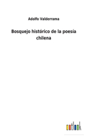 Bosquejo histórico de la poesía chilena