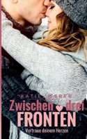 Zwischen Drei Fronten