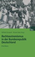 Rechtsextremismus in Der Bundesrepublik Deutschland: Eine Bilanz