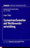 Systemtransformation und Wettbewerbsentwicklung