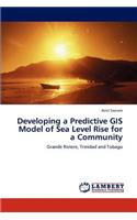 Developing a Predictive GIS Model of Sea Level Rise for a Community