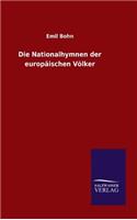 Nationalhymnen der europäischen Völker