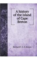 A history of the island of Cape Breton