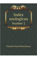 Index Zoologicus Number 2